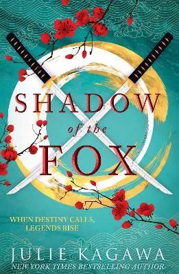 Shadow Of The Fox (Shadow of the Fox, Book 1) Julie Kagawa HQ Young Adult