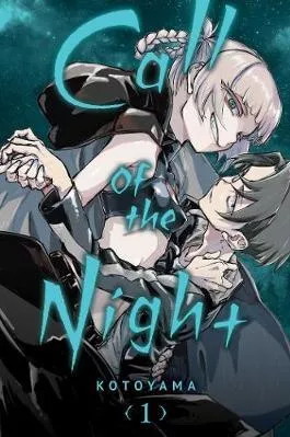 Call of the Night, Vol. 1 Kotoyama Viz Media, Subs. of Shogakukan Inc Paperback / softback