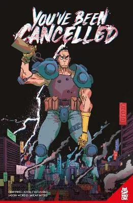 You've Been Cancelled Curt Pires Mad Cave Studios