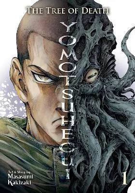 The Tree of Death: Yomotsuhegui Vol. 1 Masasumi Kakizaki Seven Seas Entertainment, LLC