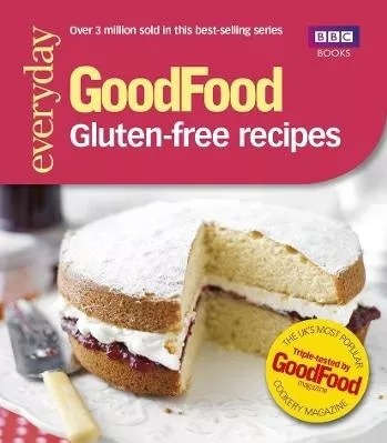 Good Food: Gluten-free recipes Good Food Guides BBC Books