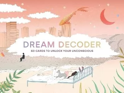 Dream Decoder: 60 Cards to Unlock Your Unconscious Theresa Cheung Laurence King Publishing 0812