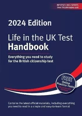 Life in the UK Test: Handbook 2024: Everything you need to study for the British citizenship test Red Squirrel Publishing