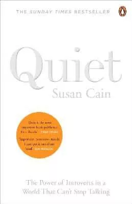 Quiet: The Power of Introverts in a World That Can't Stop Talking Susan Cain Penguin Books Ltd