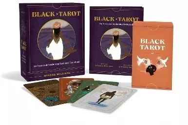 Black Tarot: An Ancestral Awakening Deck and Guidebook Nyasha Williams Running Press Adult 0214