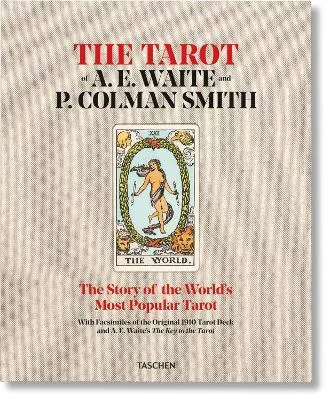 The Tarot of A. E. Waite and P. Colman Smith Robert A. Gilbert Taschen GmbH 0531
