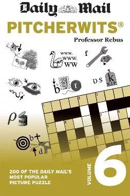 Daily Mail Pitcherwits Volume 6: 200 of the Daily Mail's most popular picture puzzles Hamlyn 2020 Paperback / softback