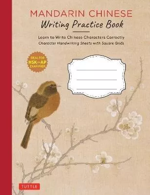 Mandarin Chinese Writing Practice Book: Learn to Write Chinese Characters Correctly (Character Handwriting Sheets with Square Grids) Vivian Ling Tuttle Publishing 1013
