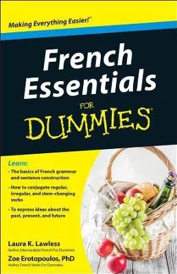 French Essentials For Dummies Zoe Erotopoulos 0520