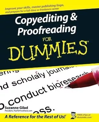 Copyediting and Proofreading For Dummies Suzanne Gilad 0420