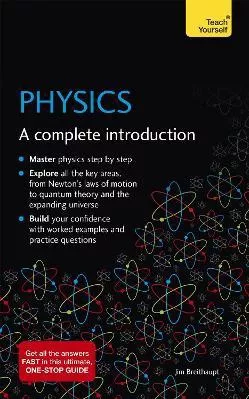 Physics: A complete introduction Jim Breithaupt Teach Yourself Books 1212