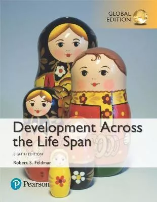 Development Across the Life Span, Global Edition Robert Feldman Pearson Education Limited Paperback / softback