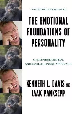 The Emotional Foundations of Personality: A Neurobiological and Evolutionary Approach Jaak Panksepp WW Norton &amp; Co 0430