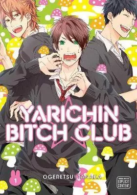 Yarichin Bitch Club Vol. 1