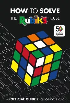How To Solve The Rubik's Cube