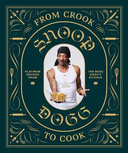 From Crook To Cook: Platinum Recipes From Tha Boss Dogg's Kitchen