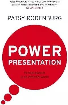 Power Presentation: Formal Speech In An Informal World