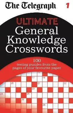 The Telegraph: Ultimate General Knowledge Crosswords 1 The Telegraph