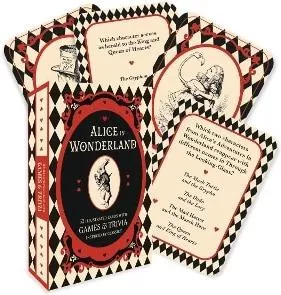Alice In Wonderland - A Card And Trivia Game: 52  Illustrated Cards With Games And Trivia Inspired By Classics