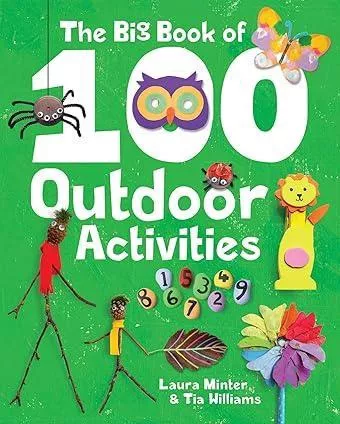 Big Book Of 100 Outdoor Activities