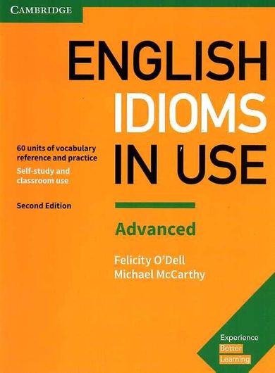 English Idioms In Use Advanced Student's Book W/A 2nd Edition