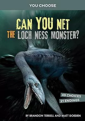 Can You Net The Loch Ness Monster?: An Interactive Monster Hunt