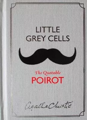 Little Grey Cells: The Quoatable Poirot