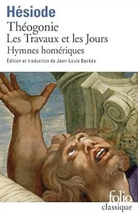 Theogonie: Les Travaux Et Les Jours Bouclier Hymnes Homeriques