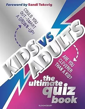 Kids VS Adults: The Ultimate Family Quiz Book