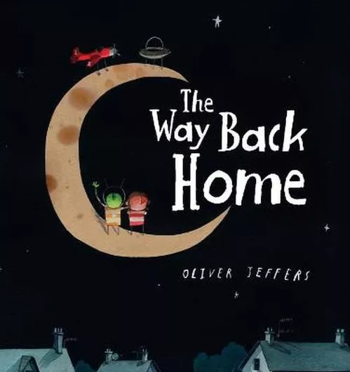 The Way Back Home Oliver Jeffers HarperCollins