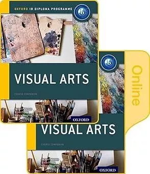 IB Visual Arts Print and Online Course Book Pack: Oxford IB Diploma Programme