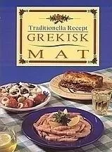 Grekisk Mat Traditionella Recept