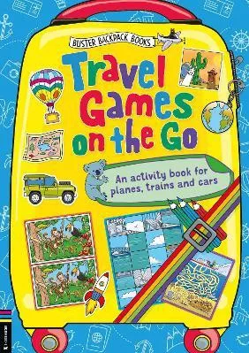 Travel Games on the Go: An Activity Book for Planes Trains and Cars
