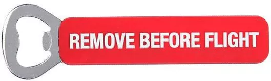 Remove Before Flight Bottle Opener - Army Surplus