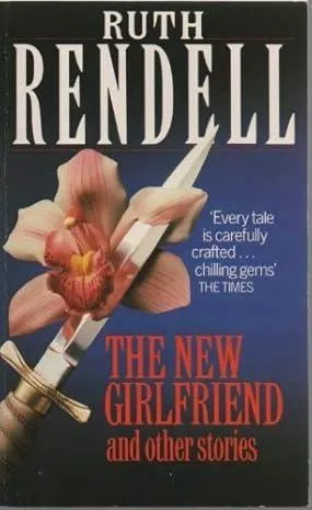 The New Girlfriend And Other Stories