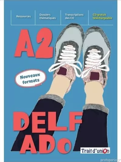 Nouveau Delf Ado A2 Set Exercices d'Assimilation