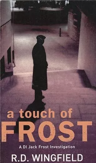 DI Jack Frost Book 2: A Touch Of Frost
