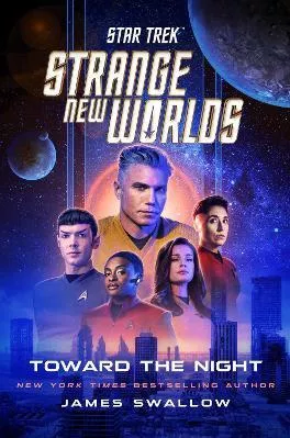 Star Trek: Strange New Worlds Toward the Night