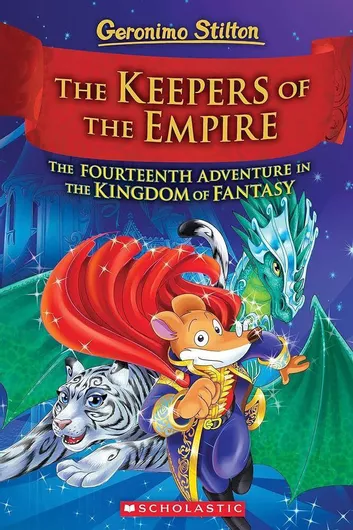 Geronimo Stilton The Keepers Of The Empire Geronimo Stilton And The Kingdom Of Fantasy 14