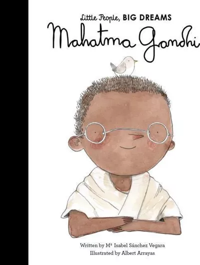 LITTLE PEOPLE, BIG DREAMS : MAHATMA GANDHI Paperback