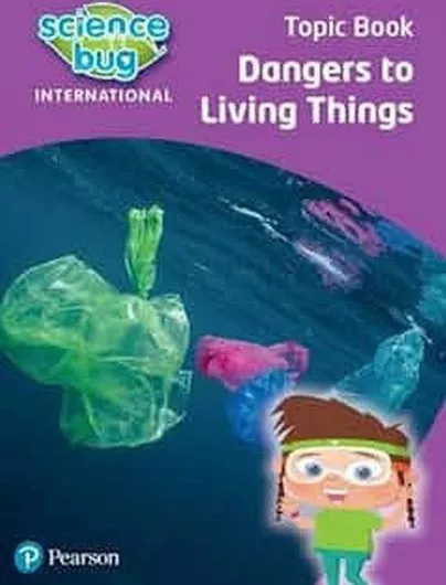 Dangers to Living Things, Science Bug