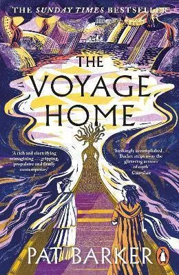 The Voyage Home Pat Barker Penguin Books Ltd