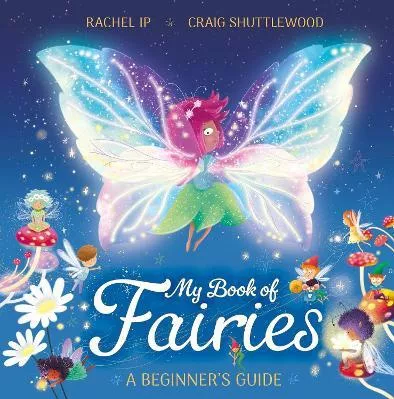 My Book of Fairies: A Beginner’s Guide
