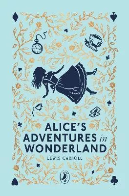 Alice’s Adventures in Wonderland