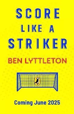 Score Like a Striker