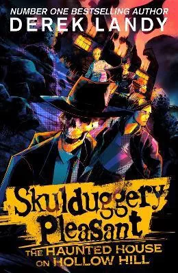 Skulduggery Pleasant: The Haunted House on Hollow Hill