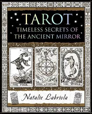 Tarot Timeless Secrets of the Ancient Mirror