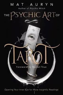 The Psychic Art of Tarot