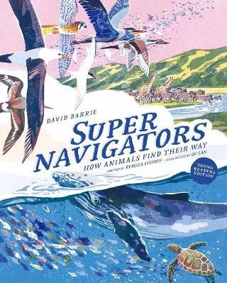Supernavigators: How Animals Find Their Way