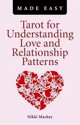 Tarot for Understanding Love and Relationship Patterns